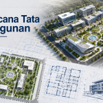 Rencana Tata Bangunan Mewujudkan Keselarasan antara Ruang, Fungsi, dan Lingkungan